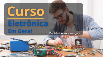 Curso eletrônica em Geral