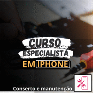 Curso avançado manutenção em Iphone