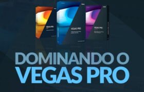 Curso Dominando Vegas Pro